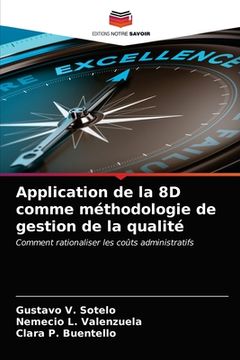portada Application de la 8D comme méthodologie de gestion de la qualité (en Francés)