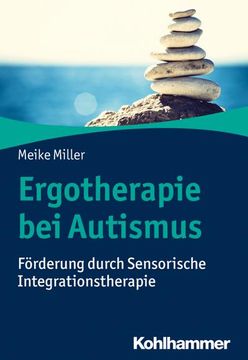 portada Ergotherapie Bei Autismus: Forderung Durch Sensorische Integrationstherapie (en Alemán)