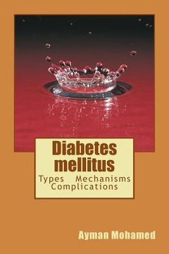 portada Diabetes mellitus: Types - Mechanisms - Complications (en Inglés)