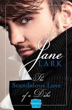 portada The Scandalous Love of a Duke: A Romantic and Passionate Regency Romance (en Inglés)