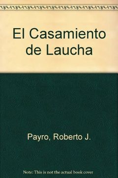 portada El Casamiento de Laucha (Spanish Edition)