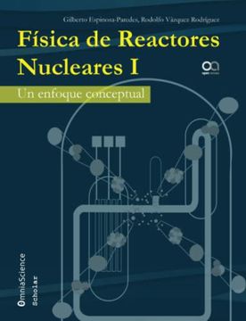 portada Física de Reactores Nucleares i: Un Enfoque Conceptual (in Spanish)