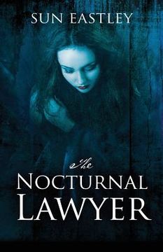portada The Nocturnal Lawyer (en Inglés)