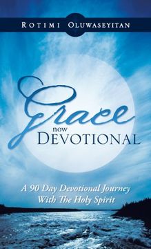portada Grace Now Devotional: A 90 Day Devotional Journey with the Holy Spirit