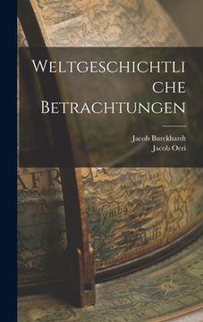 portada Weltgeschichtliche Betrachtungen (en Alemán)