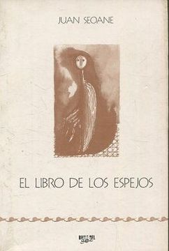 Continental Censo nacional Exclusivo Libro EL LIBRO DE LOS ESPEJOS., SEOANE, Juan., ISBN 47811122. Comprar en  Buscalibre