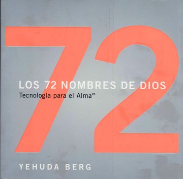 portada Los 72 Nombres de Dios: Tecnología Para el Alma (in Spanish)