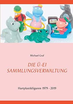 portada Die Ü-Ei - Sammlungsverwaltung: 1979 - 2019 (en Alemán)