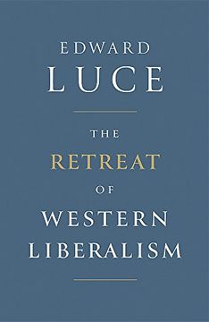 portada The Retreat of Western Liberalism (en Inglés)