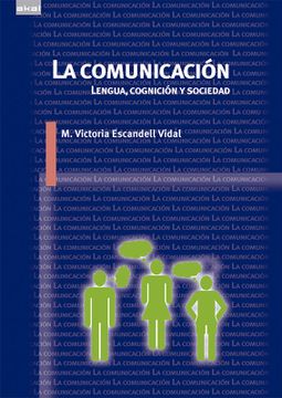 portada La Comunicación: Lengua, Cognición y Sociedad (in Spanish)