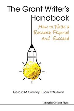 portada The Grant Writer's Handbook: How to Write a Research Proposal and Succeed