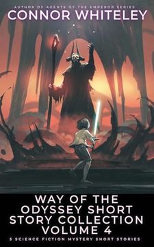 portada Way Of The Odyssey Short Story Collection Volume 4: 5 Science Fiction Short Stories (in English)
