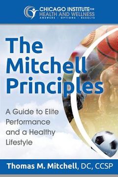 portada The Mitchell Principles: A Guide to Elite Performance and a Healthy Lifestyle