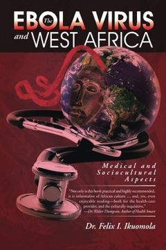 portada The Ebola Virus and West Africa: Medical and Sociocultural Aspects