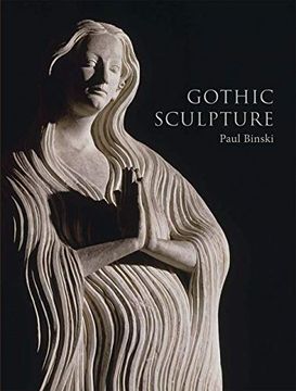 portada Gothic Sculpture (The Paul Mellon Centre for Studies in British Art) (en Inglés)