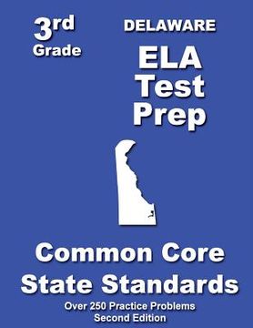 portada Delaware 3rd Grade ELA Test Prep: Common Core Learning Standards (in English)