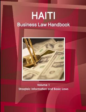 portada Haiti Business Law Handbook Volume 1 Strategic Information and Basic Laws (en Inglés)