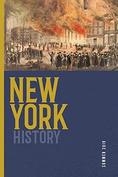 portada New York History: Volume 100. 10 (en Inglés)