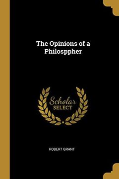 portada The Opinions of a Philosppher (in English)