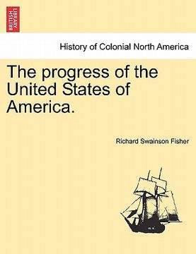 portada the progress of the united states of america.