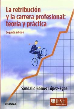 portada La Retribución y la Carrera Profesional: Teoría y Práctica (in Spanish)