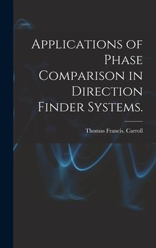 portada Applications of Phase Comparison in Direction Finder Systems. (en Inglés)