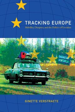portada Tracking Europe: Mobility, Diaspora, and the Politics of Location (en Inglés)