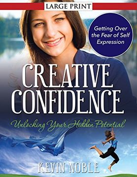 portada Creative Confidence: Unlocking Your Hidden Potential