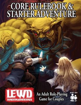 portada Lewd Dungeon Adventures Core Rulebook and Starter Adventure: An Adult Role-Playing Game for Couples (en Inglés)