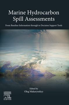 portada Marine Hydrocarbon Spill Assessments: From Baseline Information Through to Decision Support Tools (en Inglés)