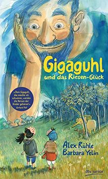 portada Gigaguhl und das Riesen-Glück (en Alemán)