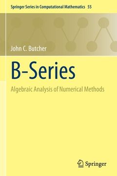 portada B-Series: Algebraic Analysis of Numerical Methods (en Inglés)