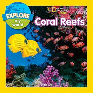 portada Explore my World: Coral Reefs (in English)