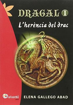 portada Dragal 1: l'herència del drac (Nandibú Jove) (in Catalá)