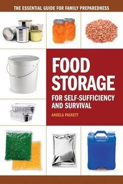 portada Food Storage for Self-Sufficiency and Survival: The Essential Guide for Family Preparedness (en Inglés)