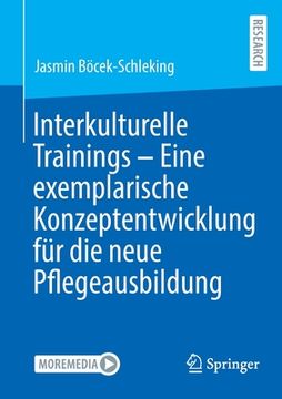 portada Interkulturelle Trainings - Eine Exemplarische Konzeptentwicklung Für Die Neue Pflegeausbildung 