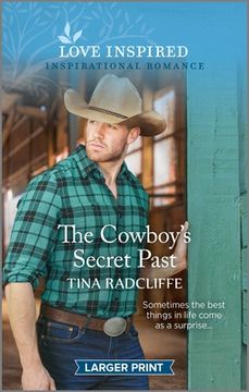portada The Cowboy's Secret Past: An Uplifting Inspirational Romance (en Inglés)