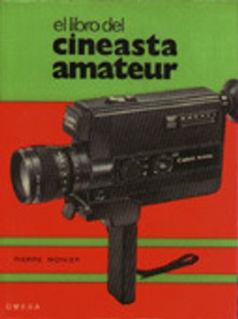 portada Libro Del Cineasta Amateur. Tecnica - Practica - Estetica