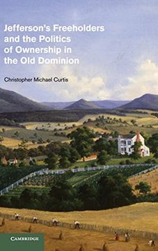 portada Jefferson's Freeholders and the Politics of Ownership in the old Dominion (Cambridge Studies on the American South) (in English)