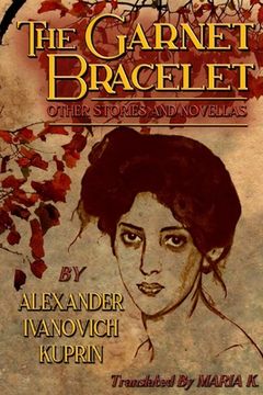 portada The Garnet Bracelet, other stories and novellas (in English)