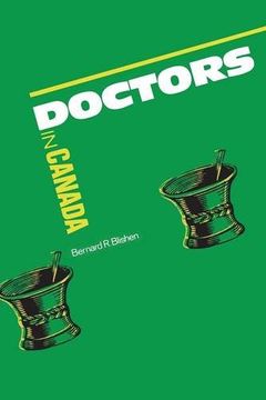 portada Doctors in Canada: The Changing World of Medical Practice (Heritage) (en Inglés)