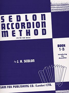 portada Sedlon Accordion Method, Bk 1b: (12 to 120 Bass) (en Inglés)