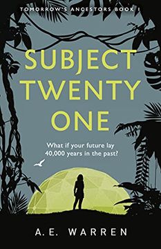 portada The Subject Twenty-One (Tomorrow'S Ancestors) 