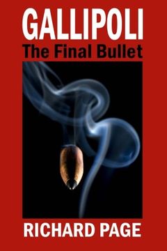 portada Gallipoli - The Final Bullet: A Traitor's Tale