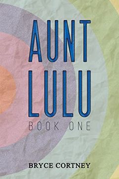 portada Aunt Lulu: Book one (in English)