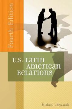 portada U. S. -Latin American Relations (en Inglés)
