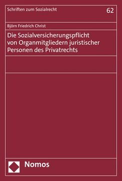 portada Die Sozialversicherungspflicht von Organmitgliedern Juristischer Personen des Privatrechts (en Alemán)