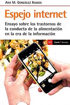 portada Espejo de Internet: Ensayo Sobre los Trastornos de la Conducta de la Alimentación en la era de la Información: 513 (Antrazyt) (in Spanish)