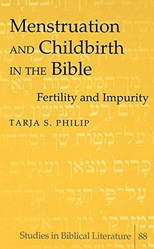 portada Menstruation and Childbirth in the Bible: Fertility and Impurity (Studies in Biblical Literature)