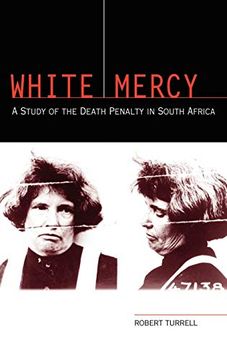 portada White Mercy: A Study of the Death Penalty in South Africa (en Inglés)